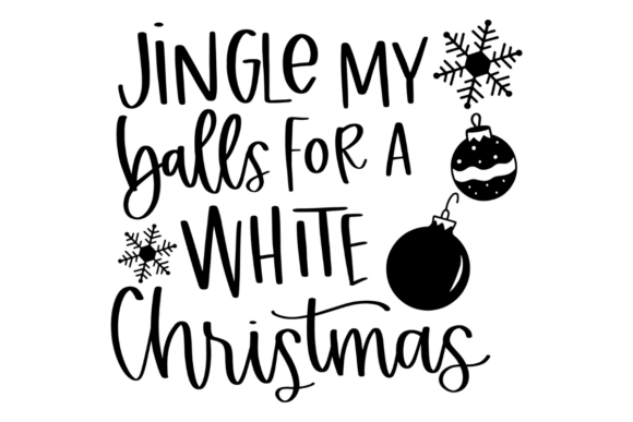 Funny Adult Christmas SVG Graphics for Crafts