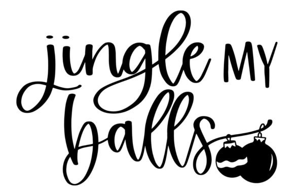 Jingle My Balls: A Practical Graphics and Crafts Review