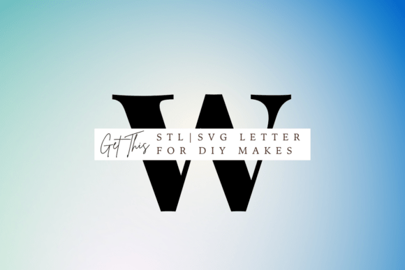 Lowercase Letter W SVG and STL for 3D Printing and Signs Amp