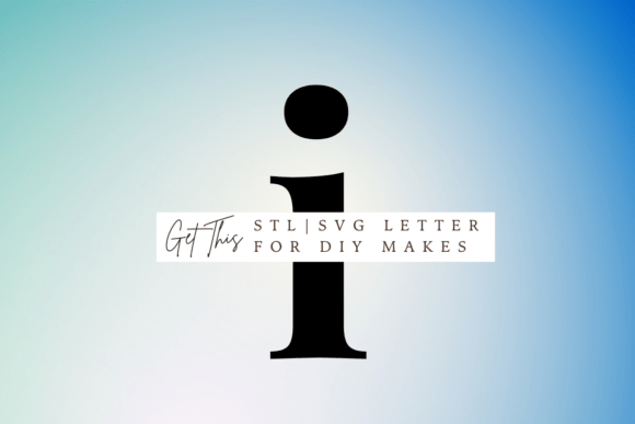 Playfair Lowercase Letter I for 3D Printing in Signs Amp